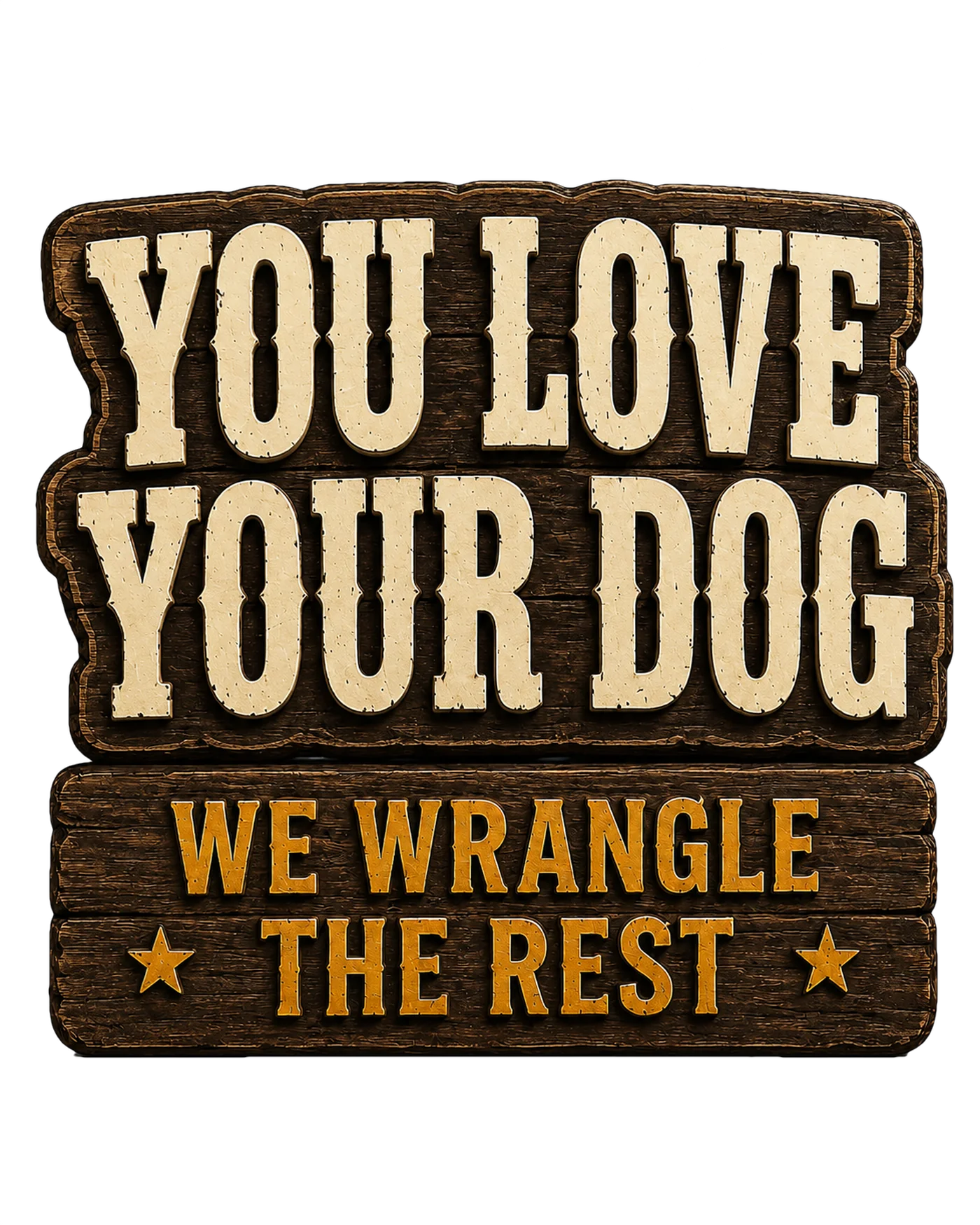 You love your dog — we wrangle the rest